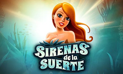 Sirenas de la Suerte